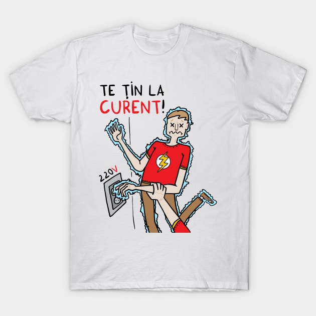 Te tin la CURENT T-Shirt by adrianserghie